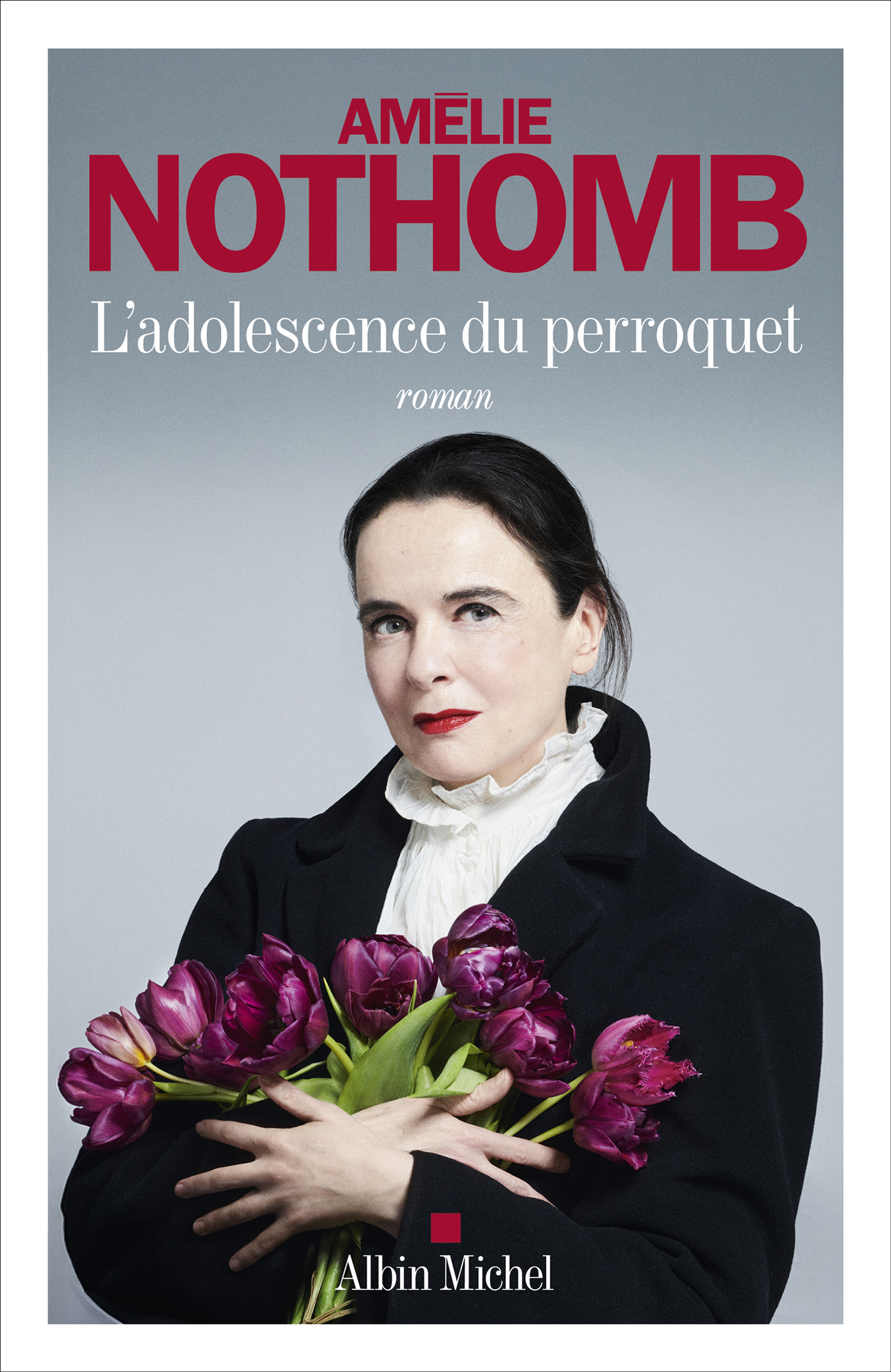 L’adolescence du perroquet d'Amélie Nothomb - août 2026 - Éditions Albin Michel